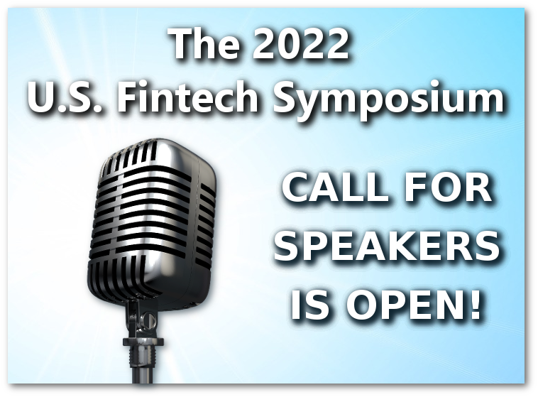 The 2022 U.S. Fintech Symposium Call for Speakers