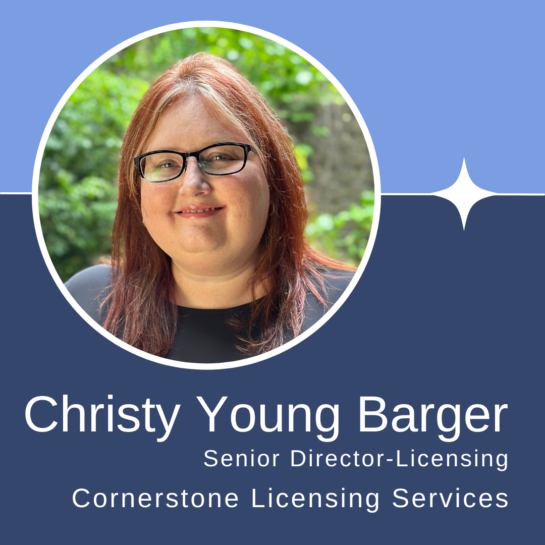 Christy Young Barger Organization: ​Cornerstone Licensing Services​