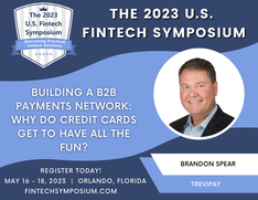 Brandon Spear - TreviPay - U.S. Fintech Symposium Session Announcement
