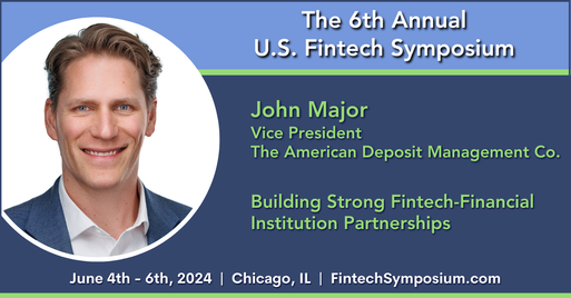 John Majors Building Strong Fintech-Financial Institution Partnerships