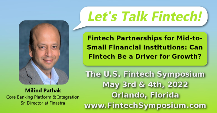 Milind Pathak - The 2022 U.S. Fintech Symposium