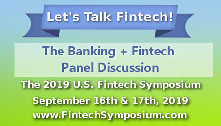 Banking + Fintech Panel Discussion at the US Fintech Symposium