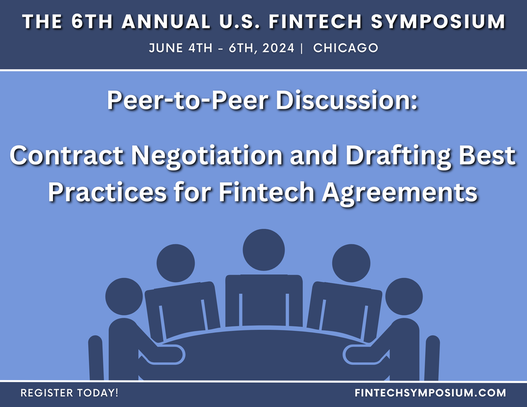 Contract Negotiation and Drafting Best Practices ​for Fintech Agreements