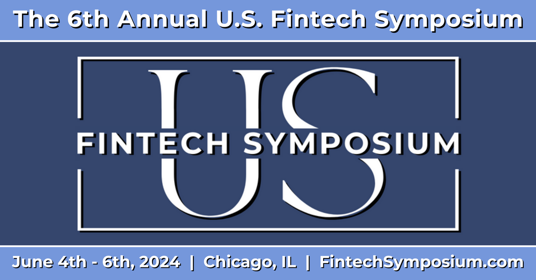 The 2024 U.S. Fintech Symposium Announcement