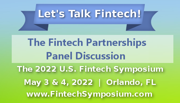The Fintech Partnerships Panel Discussion at The U.S. Fintech Symposium